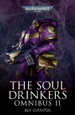 The Soul Drinkers Omnibus: Volume 2 book