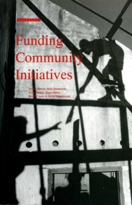 Funding Community Initiatives by Silvina Arrossi