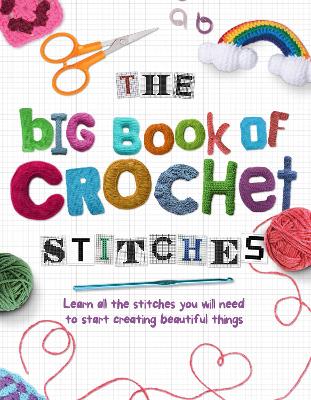 The Big Book of Crochet Stitches book
