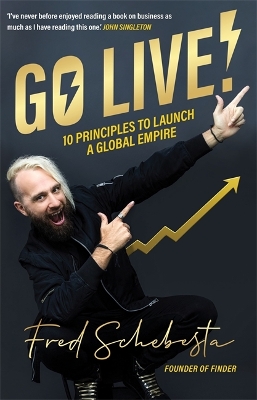 Go Live!: 10 principles to launch a global empire book