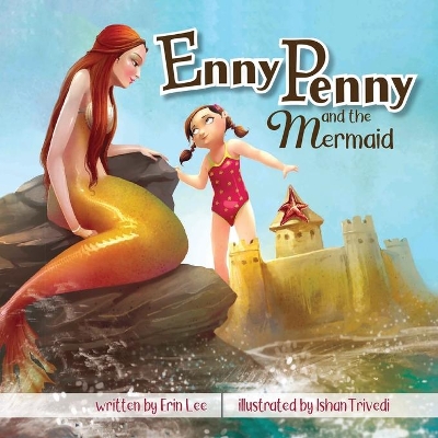 Enny Penny and the Mermaid by Erin Lee