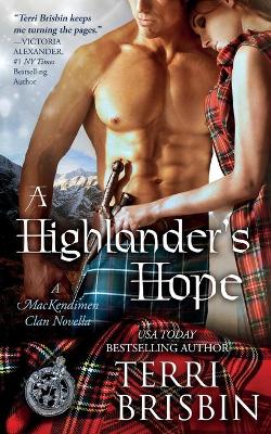 A Highlander's Hope - A MacKendimen Clan Novella: A MacKendimen Clan Novella book