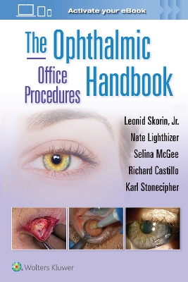 The Ophthalmic Office Procedures Handbook: Print + eBook with Multimedia book