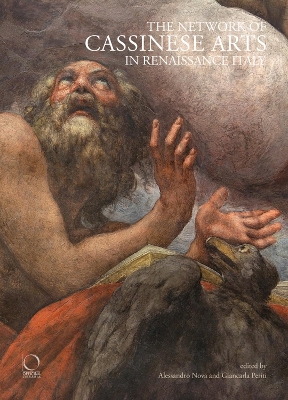 The Network of Cassinese Arts in Renaissance Italy book