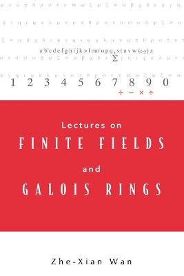 Lectures On Finite Fields And Galois Rings book