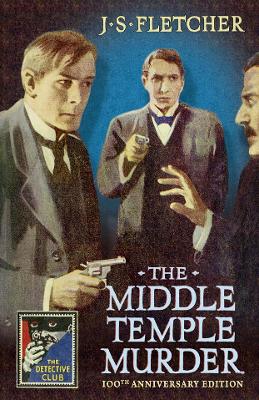 The Middle Temple Murder (Detective Club Crime Classics) book