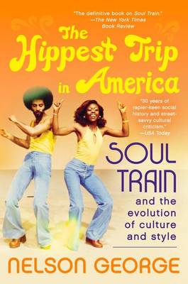 Hippest Trip in America book