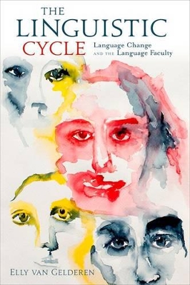 The Linguistic Cycle by Elly van Gelderen