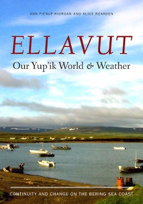 Ellavut / Our Yup'ik World and Weather book