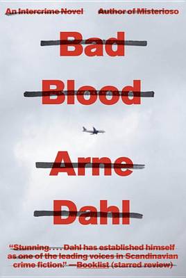 Bad Blood: A Crime Novel book