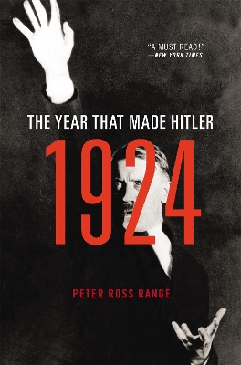 1924: The Year That Made Hitler book