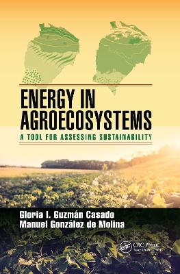 Energy in Agroecosystems: A Tool for Assessing Sustainability book