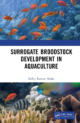 Surrogate Broodstock Development in Aquaculture book