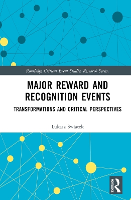 Major Reward and Recognition Events: Transformations and Critical Perspectives book