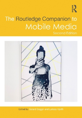 The Routledge Companion to Mobile Media book