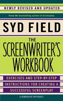 Screenwriter's Workbook by Syd Field