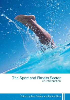 The Sport and Fitness Sector by Ben Oakley