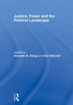 Justice, Power and the Political Landscape by Kenneth Olwig