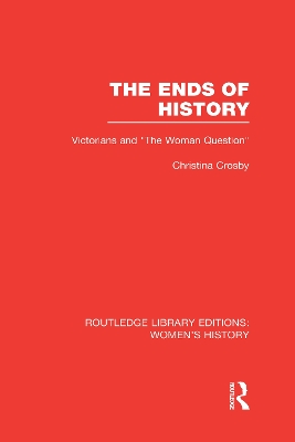 The Ends of History by Christina Crosby