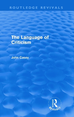 The Language of Criticism by John Casey