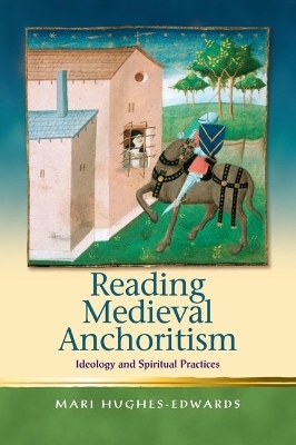 Reading Medieval Anchoritism book