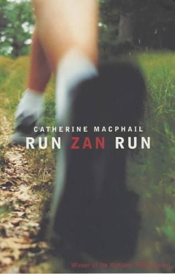 Run, Zan, Run by Catherine MacPhail