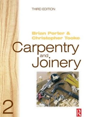 Carpentry and Joinery 2, 3rd ed by Chris Tooke