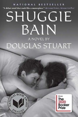 Shuggie Bain: A Novel (Booker Prize Winner) book