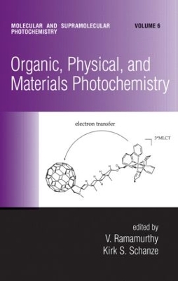 Organic, Physical and Materials Photochemistry by V. Ramamurthy