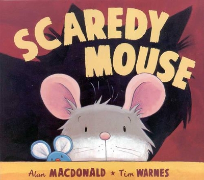 Scaredy Mouse book
