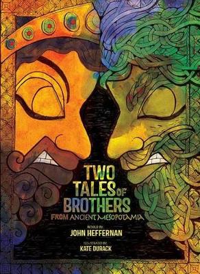 Two Tales of Brothers from Ancient Mesopotamia book