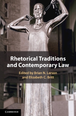 Rhetorical Traditions and Contemporary Law book