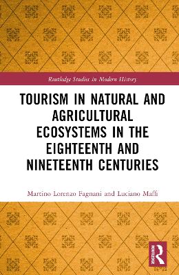 Tourism in Natural and Agricultural Ecosystems in the Eighteenth and Nineteenth Centuries book