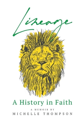 Lineage: A History in Faith book