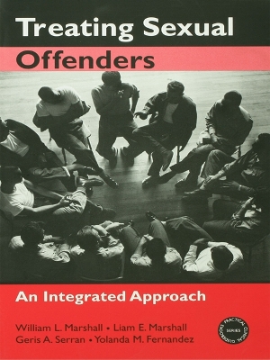 Treating Sexual Offenders: An Integrated Approach book