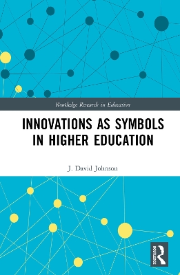 Innovations as Symbols in Higher Education book