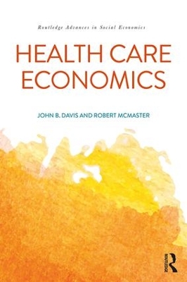 Health Care Economics by John B. Davis