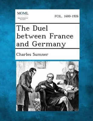 Duel Between France and Germany book