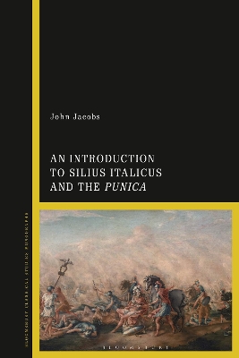 An Introduction to Silius Italicus and the Punica book