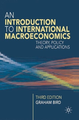 Introduction to International Macroeconomics by Graham Bird