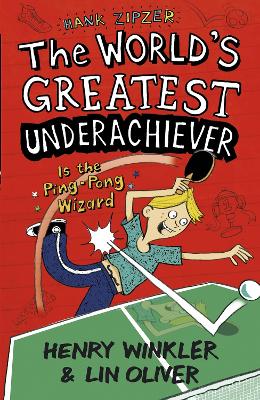 Hank Zipzer 9: The World's Greatest Underachiever Is the Ping-Pong Wizard book