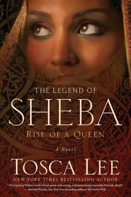 The Legend of Sheba by Tosca Lee