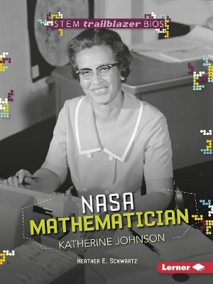 NASA Mathematician Katherine Johnson book