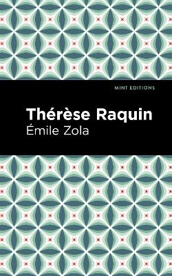 Thrse Raquin by mile Zola