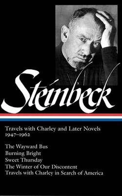 John Steinbeck: Travels with Charley & Later Novels 1947-1962 by John Steinbeck