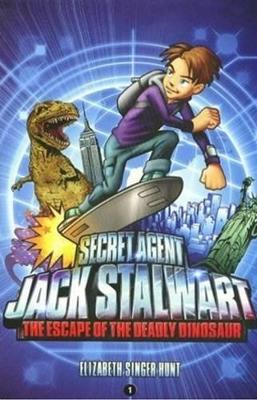 Secret Agent Jack Stalwart: Book 1: the Escape of the Deadly Dinosaur: USA : book