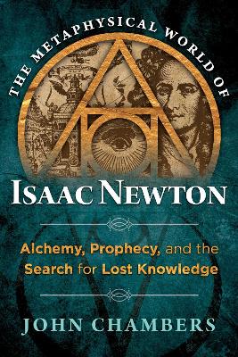 Metaphysical World of Isaac Newton book