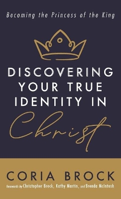 Discovering Your True Identity in Christ book