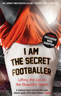 I Am The Secret Footballer book