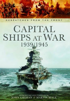 Capital Ships at War, 1939-1945 book